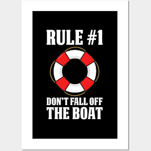 Rule Number 1 Don'T Fall Off The Boat Cruise Ship Posters and Art